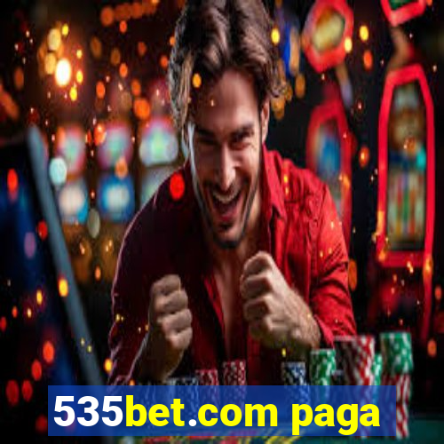 535bet.com paga